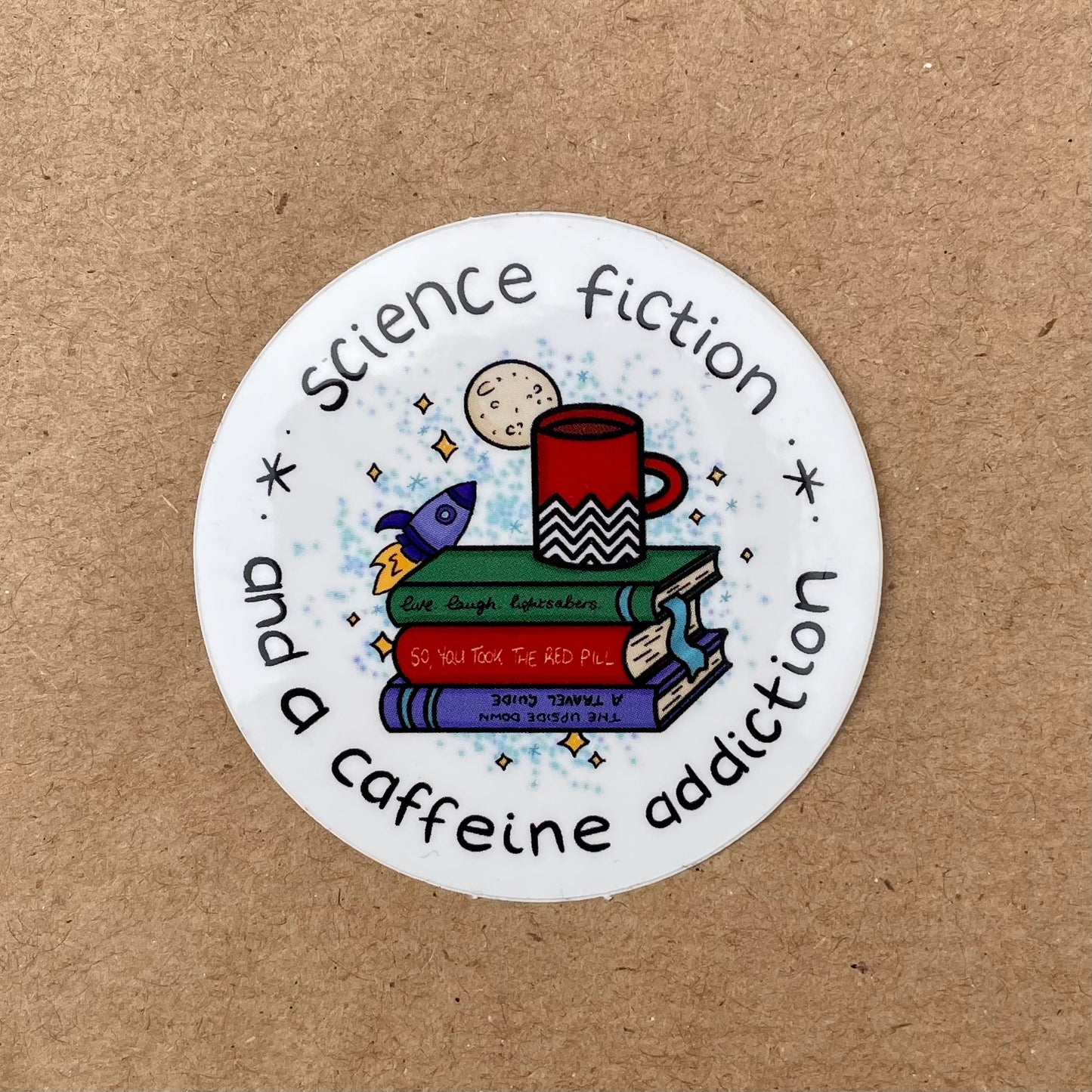 Science Fiction and Caffeine Addiction Sticker