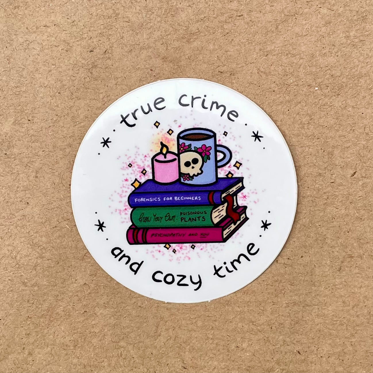 True Crime and Cozy Time Sticker